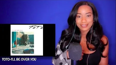 ToTo - I'll Be Over You *DayOne Reacts*mov