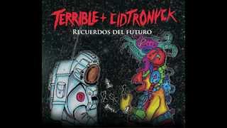 Terrible + CidTronyck - Recuerdos del Futuro (Full Álbum)