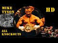 Mike Tyson -  ALL KNOCKOUTS. HD.