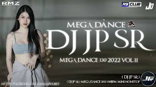 ( Dj JP SR )เพลงแดนซ์มันส์ๆ เพราะๆ เบสเเน่ๆ MEGA DANCE MiNi NONSTOP 2022 (DJ JP SR ) ชุดที่11 FT. JO