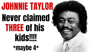 Inside of Johnnie Taylor's MESSY Paternity Lawsuit + The TEEN Lover He Tried To Hide