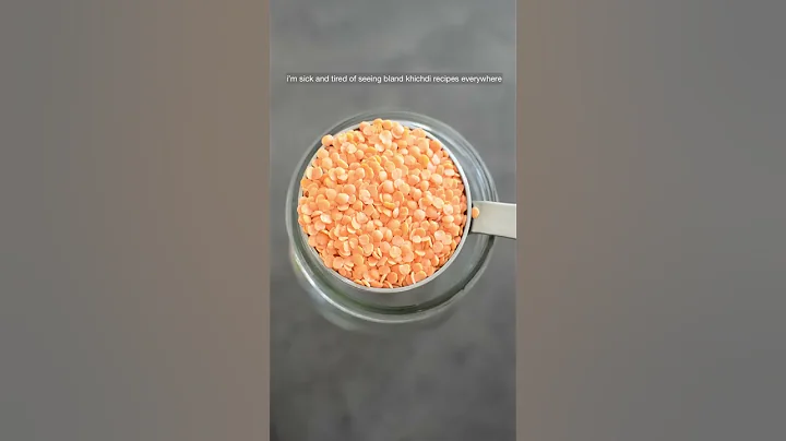 The only Khichdi recipe you’ll ever need in your life