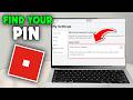 How To Find Your Pin In Roblox