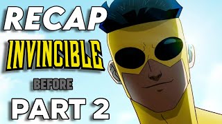 Invincible Season 2 Part 1 Recap | Everything You Need To Know Before Part 2 Explained