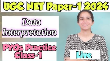 Data Interpretation Practice PYQs | UGC NET Paper-1 2024 #datainterpretation #ugcnet #ugcnetpaper1