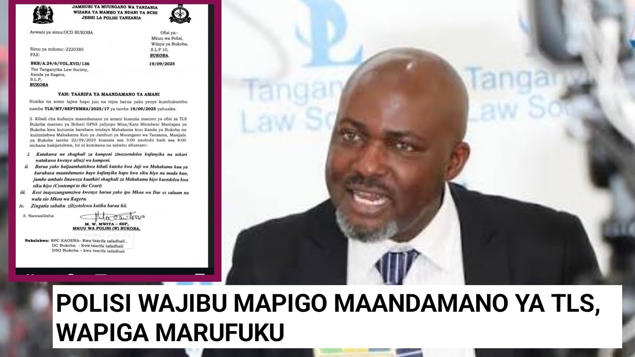 POLISI WAJIBU KUHUSU MAANDAMANO YA TLS, WAWAKATALIA