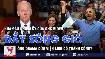 Ông Biden gặp sóng gió bầu cử giữa nhiệm kỳ; Ông Obama tái xuất cứu viện liệu có thành công? - VNEWS