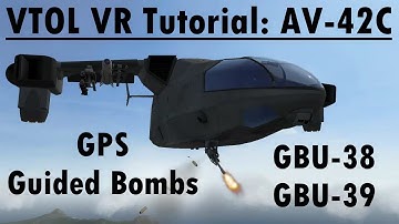 VTOL VR Tutorial Nuggets: GPS Bombs (GBU-38 and GBU-39)