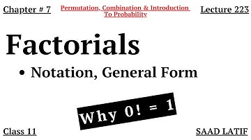 Class 11 Maths | Lecture 223 | Chapter 7 | Factorials | Notation & General Form