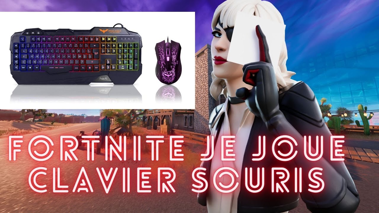 Fortnite je joue clavier souris - YouTube