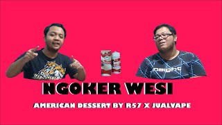LIQUID AMERICAN DESSERT BY R57 X JUALVAPE (NIC 6) EPS. 18
