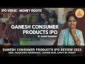 Ganesh Consumer Products IPO 2025 Review | Full Details, Financials #ganesconsumeripo #gmp