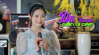 Du Xuân Miền Ví Dặm - Thanh Xuân | Nghe Là Muốn Về Quê Ăn Tết