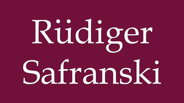 How to Pronounce ''Rüdiger Safranski'' Correctly in German