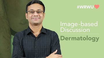 #WRWU Image Based Discussion - Dermatology