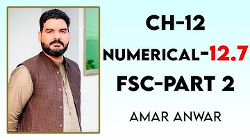 Numerical Problems  12.7 | 12th Class Physics | Chapter 12 | Electrostatics | FSc Part 2 | 12