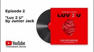 Junior Jack - Luv 2 U (Ivan Curtis Bootleg)