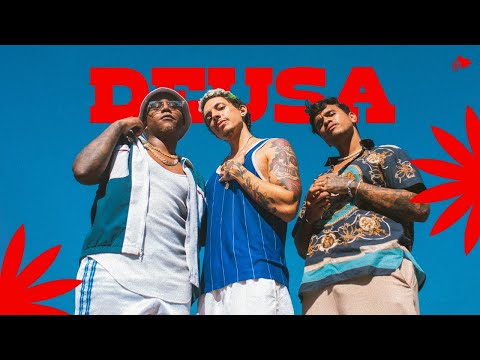 Ruxell, Lukinhas, Luan Otten - DEUSA 🧃 (Clipe Oficial)