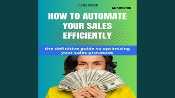 Chapter 8.2 - How to Automate Your Sales With Efficiency (Audiobook)