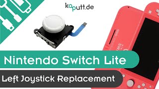 Nintendo Switch Lite Left Joystick Replacement | kaputt
