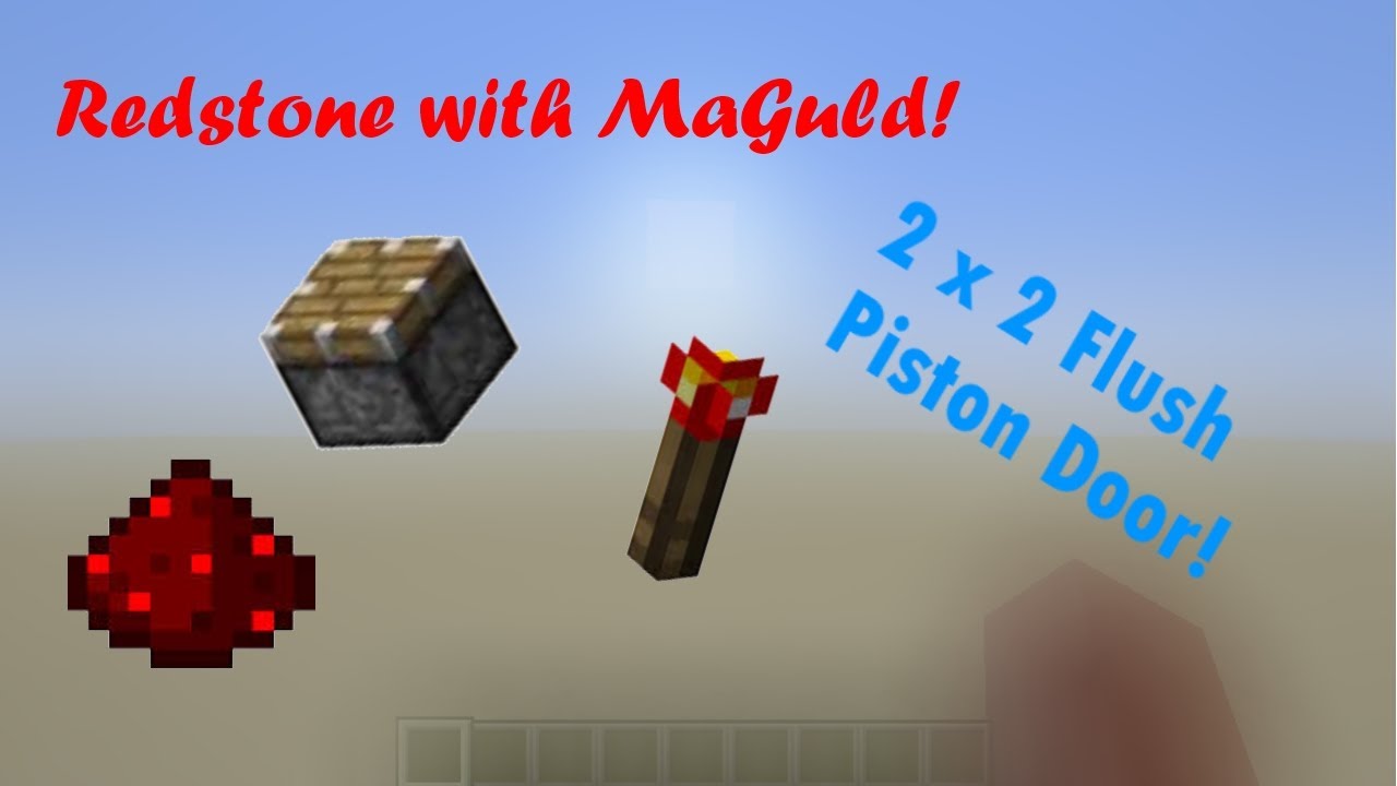 Minecraft 2x2 Flush Piston Door Tutorial - YouTube