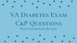 What to Expect at a VA Diabetes C&P Exam