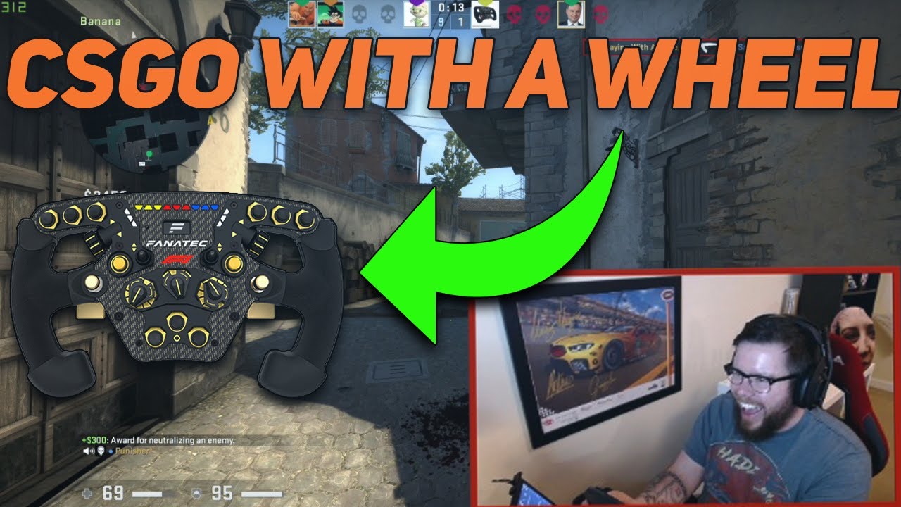 I Played CSGO With A Wheel And Got Kills YouTube