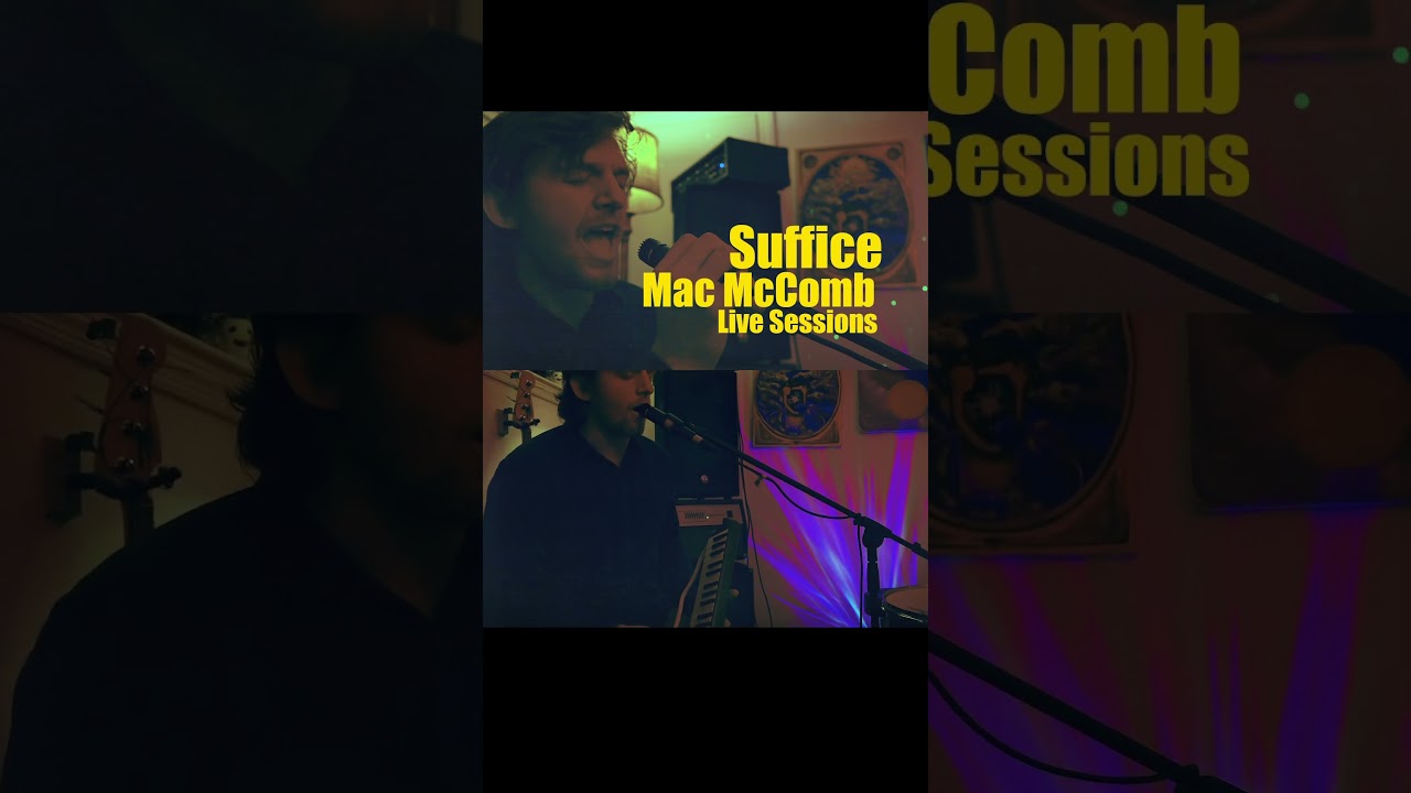 Suffice Live Session by Mac McComb out now! 