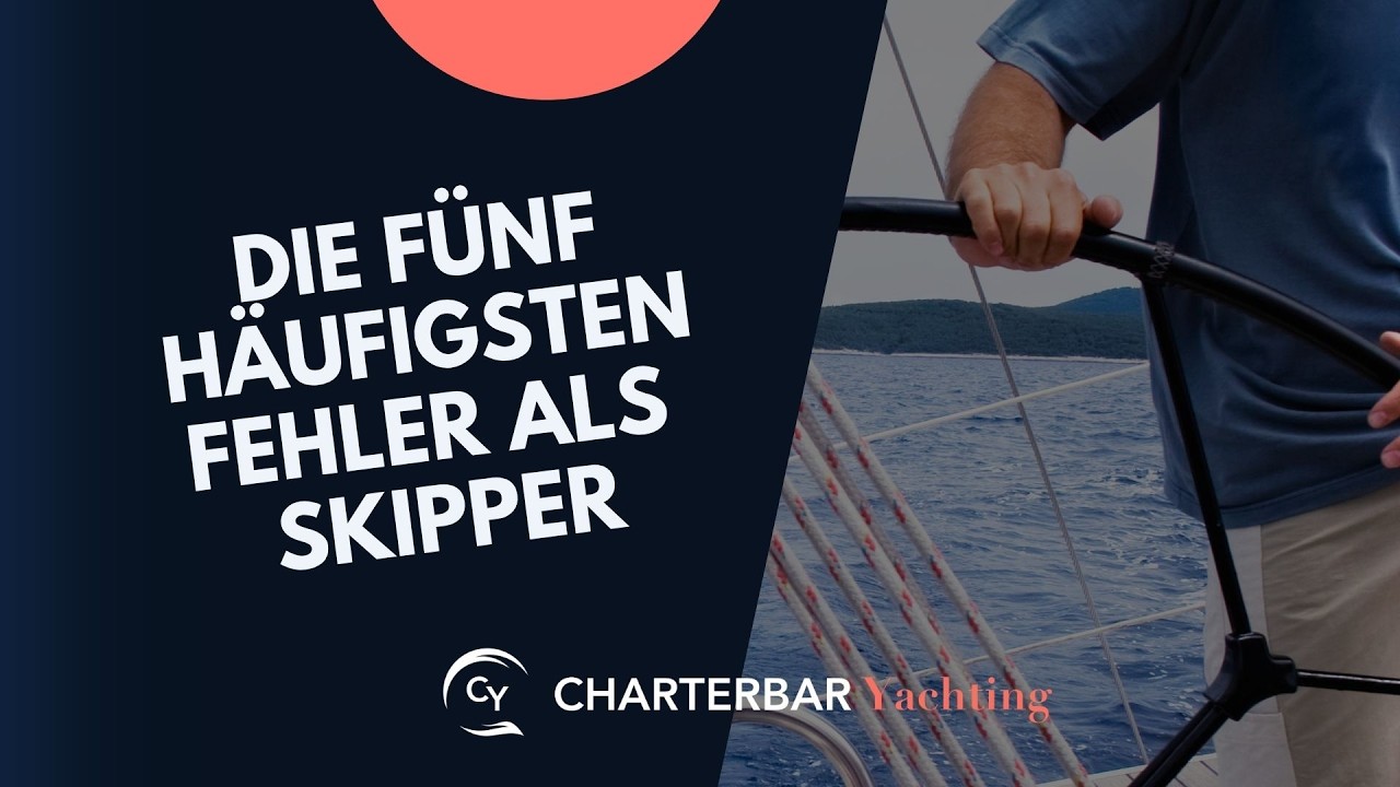 ⁣Diese 5 Fehler machen alle Skipper