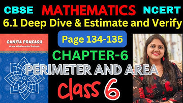 Class-6 Maths Chapter-6 Perimeter And Area - 6.1 (Page 134 -135) हिन्दी Explanation | Ganita Prakash