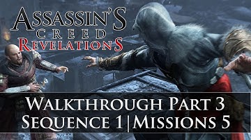 Assassins Creed - Revelations 100% Sync Walkthrough Part 3 (Sequence 1 | Memory 5)