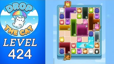 Drop The Cat Level 424 Walkthrough