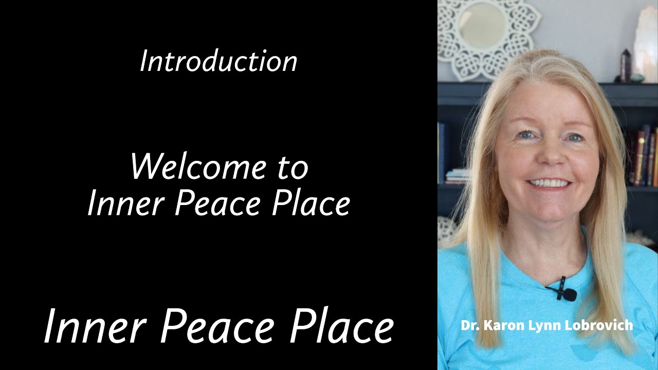 Introduction to Inner Peace Place - YouTube