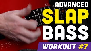 🎸 Advanced Slap Bass Workout #7 (Stuart Hamm style)!🔥