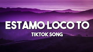 Estamo Loco To - Tiktok Song (Lyrics Video) Resimi