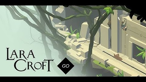Lara Croft GO - Gameplay IOS & Android