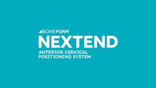 BoneFoam | Nextend Anterior Cervical Positioning System