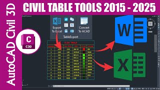 💻✅How to Load and Export Civil 3D 2015-2025 Tables to Excel and Word✅Civil Table Tools✅👈