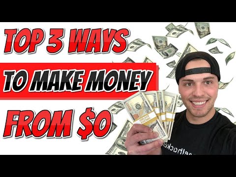 3 Best Ways To Make Money From Home With ZERO Money In 2020 (Fast Methods)