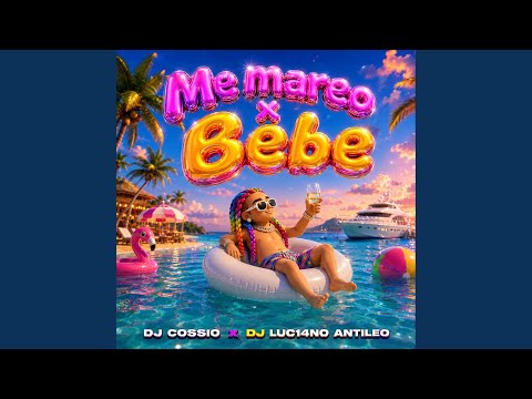 Me mareo x Bebe