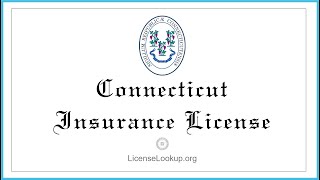 Connecticut  Insurance License - What You need to get started #license #Connecticut