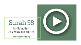 Mishary Al-Afasy - Surah 058 Al Mujadila phonetisch met Nederlandse vertaling