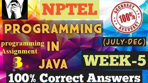 programming in java-Nptel week 5||Programming assignment 3 nptel||NPTEL JAVA SOLUTION ||July 2021