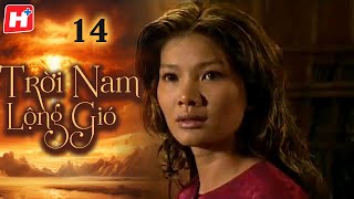 Trời Nam Lộng Gió - Tập 14 | HTV Phim Tình Cảm Việt Nam 2024