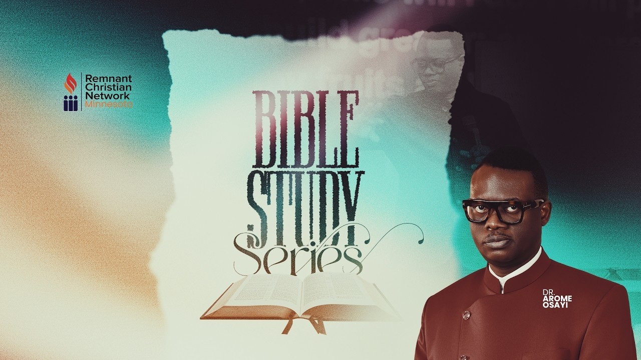 WEEKLY BIBLE STUDY || TUESDAY SERVICE || DR AROME OSAYI | RCN MINNESOTA ||25TH AUGUST 2026