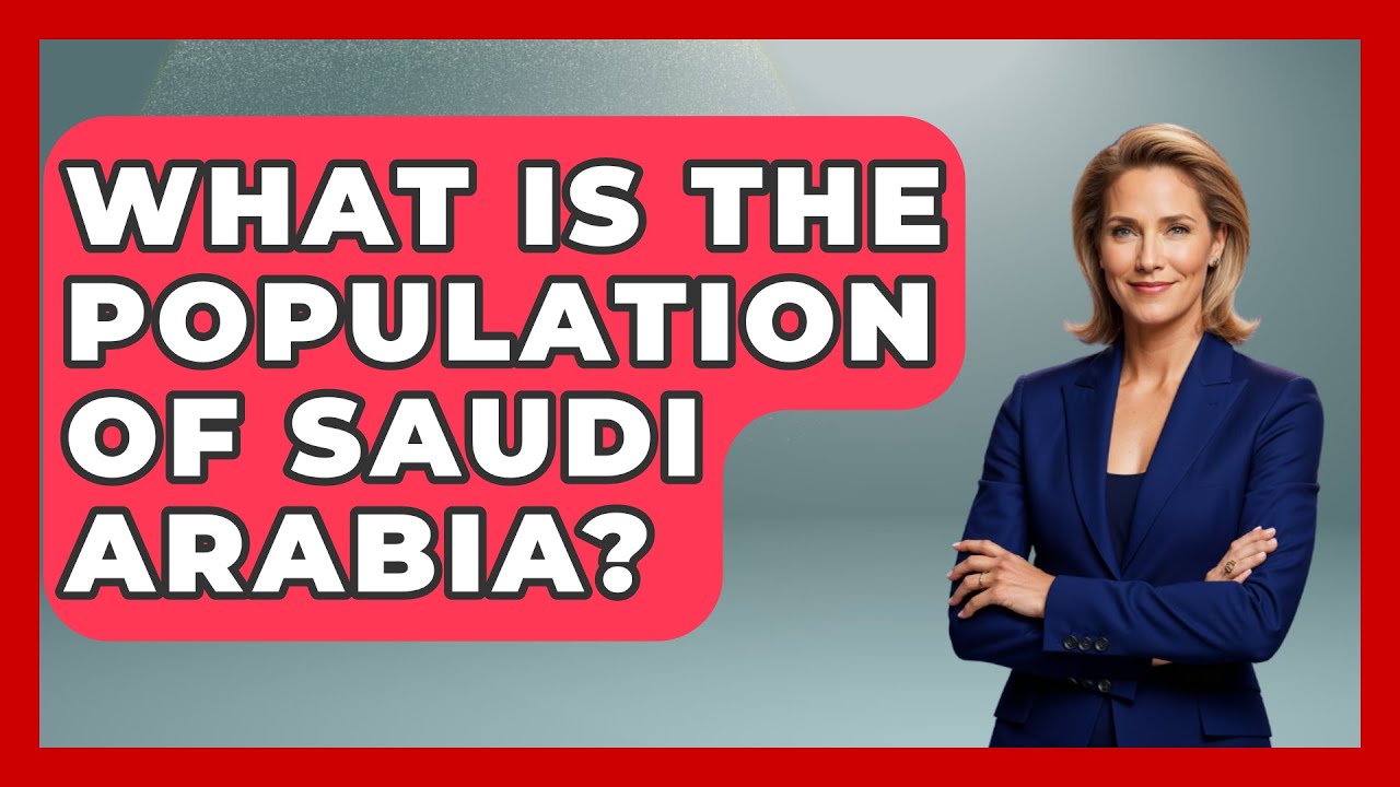 What Is The Population Of Saudi Arabia? - Middle East Explorers