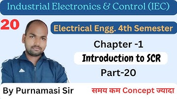 #20 IEC | EE 4th Semester | Ch-1 Introduction to SCR  @PolytechnicPathshala