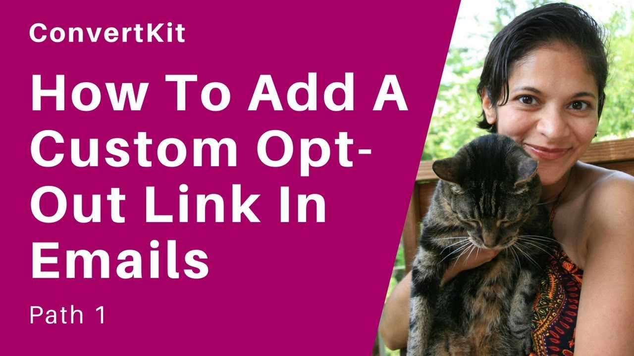 022: How To Add Custom Opt-Out Link In Your Convertkit Emails (Path 1)