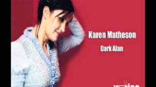 Video thumbnail of "Karen Matheson - Dark Alan"