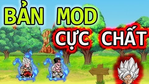 Ngọc Rồng Online - Phiên Bản Mod Cực Chất Của Star Long